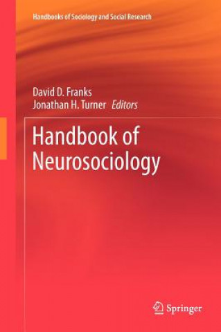 Knjiga Handbook of Neurosociology David D. Franks