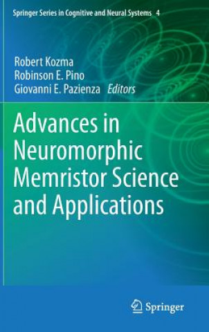 Carte Advances in Neuromorphic Memristor Science and Applications Robert Kozma