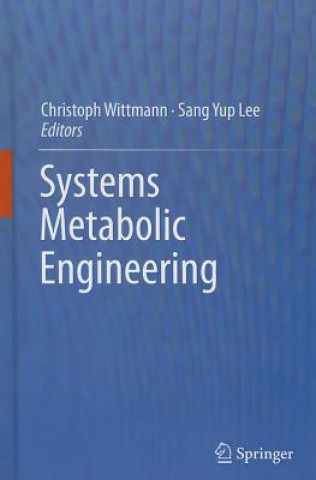 Könyv Systems Metabolic Engineering Christoph Wittmann