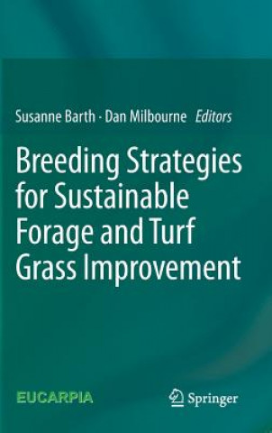 Carte Breeding strategies for sustainable forage and turf grass improvement Susanne Barth