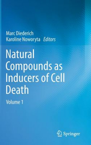 Carte Natural compounds as inducers of cell death Marc Diederich