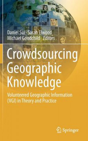 Carte Crowdsourcing Geographic Knowledge Daniel Sui