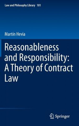 Kniha Reasonableness and Responsibility: A Theory of Contract Law Martin Hevia