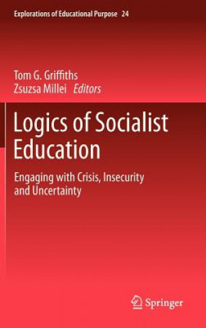 Könyv Logics of Socialist Education Thomas G. Griffiths
