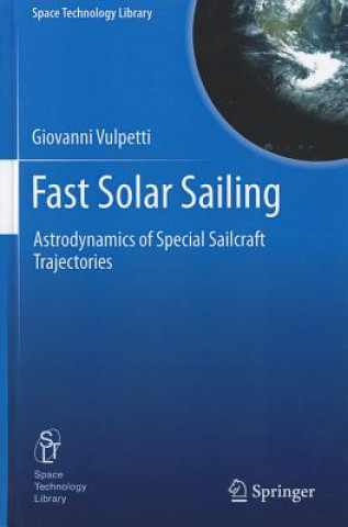 Knjiga Fast Solar Sailing Giovanni Vulpetti