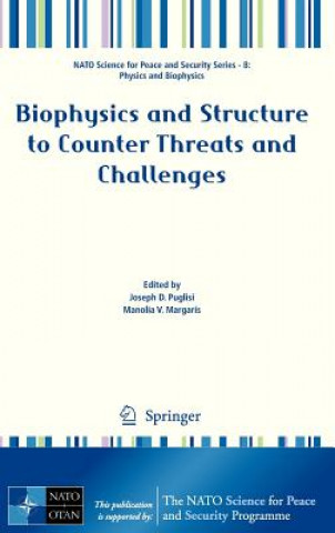 Książka Biophysics and Structure to Counter Threats and Challenges Joseph D. Puglisi