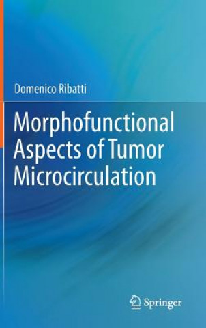 Kniha Morphofunctional Aspects of Tumor Microcirculation Domenico Ribatti