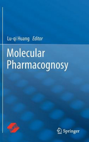 Livre Molecular Pharmacognosy Luqi Huang