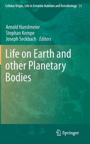 Kniha Life on Earth and other Planetary Bodies Arnold Hanslmeier