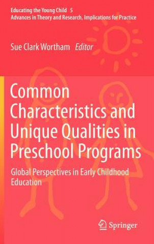 Kniha Common Characteristics and Unique Qualities in Preschool Programs Sue C. Wortham