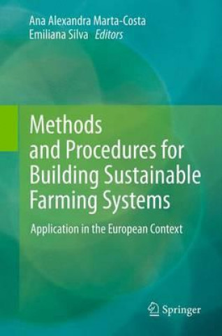 Kniha Methods and Procedures for Building Sustainable Farming Systems Emiliana L. D. G. Soares Da Silva