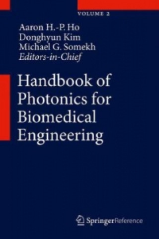 Книга Handbook of Photonics for Biomedical Engineering Donghyun Kim