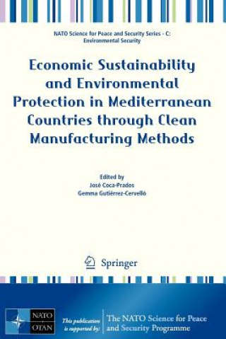 Carte Economic Sustainability and Environmental Protection in Mediterranean Countries through Clean Manufacturing Methods José Coca-Prados
