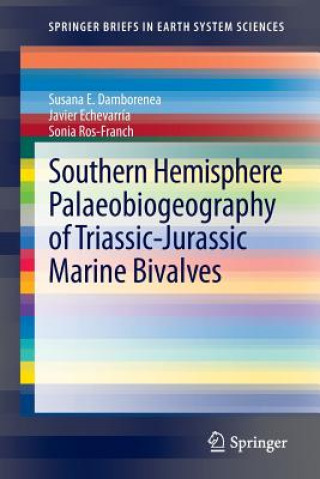 Kniha Southern Hemisphere Palaeobiogeography of Triassic-Jurassic Marine Bivalves Susana Damborenea