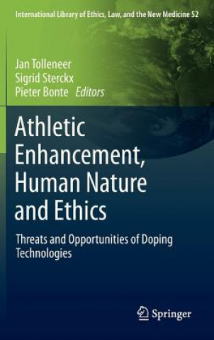 Kniha Athletic Enhancement, Human Nature and Ethics Jan Tolleneer