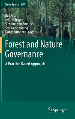 Książka Forest and Nature Governance Bas J. M. Arts