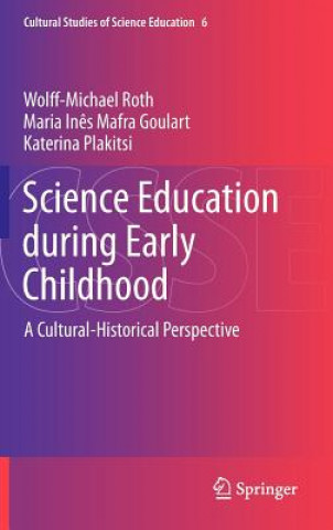 Kniha Science Education during Early Childhood Maria Ines Mafra Goulart