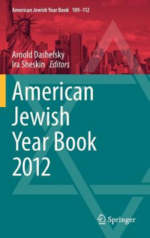 Kniha American Jewish Year Book 2012 Arnold Dashefsky