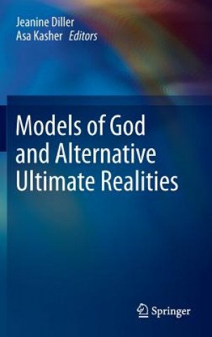 Carte Models of God and Alternative Ultimate Realities Asa Kasher