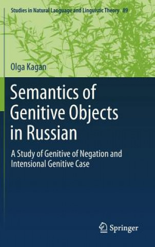 Kniha Semantics of Genitive Objects in Russian Olga Kagan