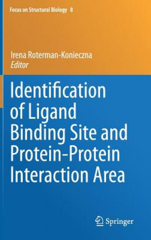 Carte Identification of Ligand Binding Site and Protein-Protein Interaction Area Irena Roterman-Konieczna