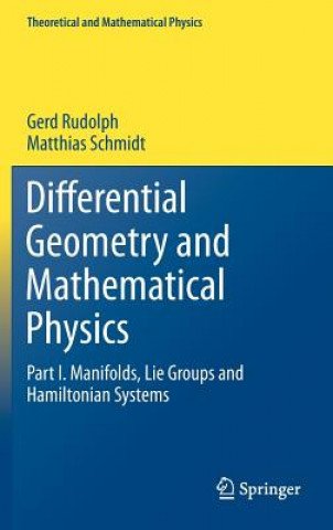 Kniha Differential Geometry and Mathematical Physics Gerd Rudolph