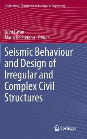 Kniha Seismic Behaviour and Design of Irregular and Complex Civil Structures Mario De Stefano