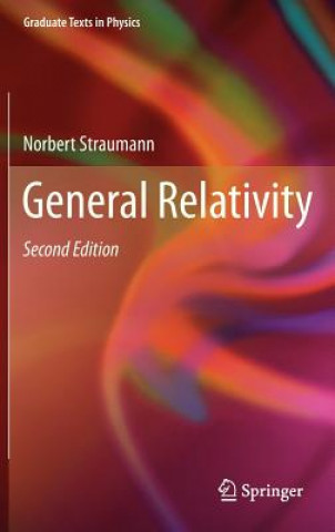 Kniha General Relativity Norbert Straumann