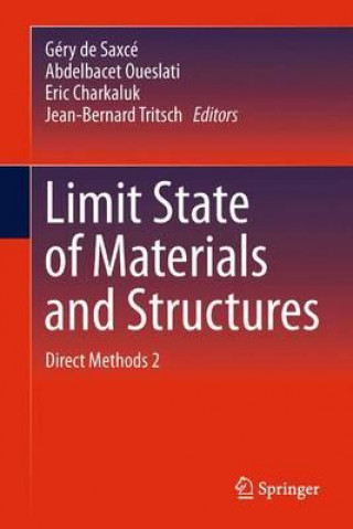 Book Limit State of Materials and Structures Géry de Saxcé
