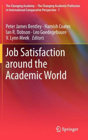 Livre Job Satisfaction around the Academic World Peter J. Bentley