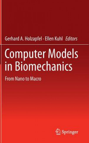 Książka Computer Models in Biomechanics Gerhard A. Holzapfel