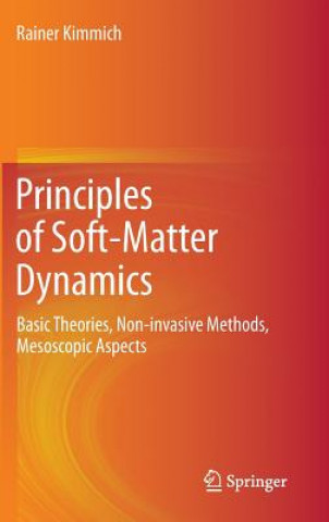 Libro Principles of Soft-Matter Dynamics Rainer Kimmich