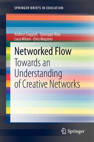 Kniha Networked Flow Andrea Gaggioli