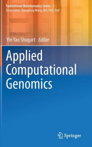 Könyv Applied Computational Genomics Yin Yao Shugart