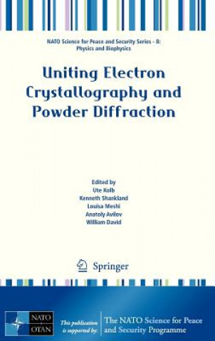 Kniha Uniting Electron Crystallography and Powder Diffraction Ute Kolb