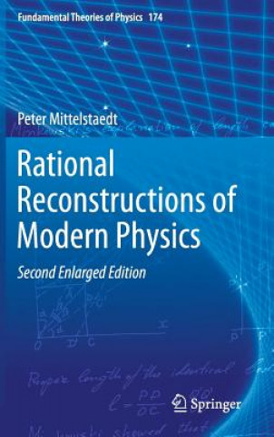 Książka Rational Reconstructions of Modern Physics Peter Mittelstaedt