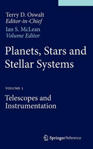 Kniha Planets, Stars and Stellar Systems Terry D. Oswalt