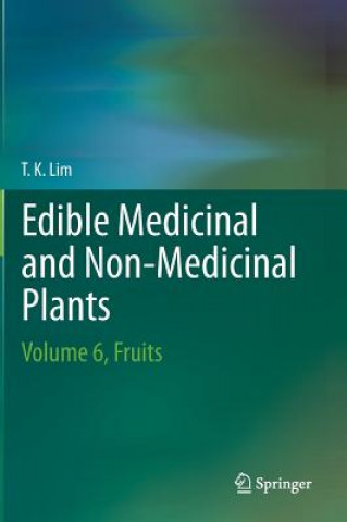 Carte Edible Medicinal And Non-Medicinal Plants T. K. Lim