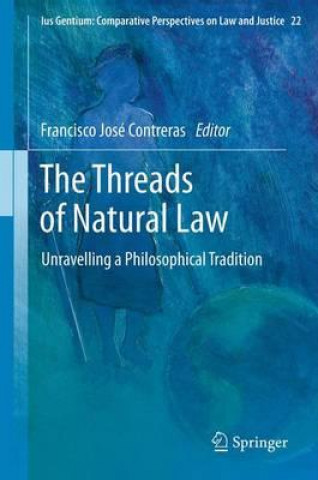 Книга Threads of Natural Law Francisco José Contreras
