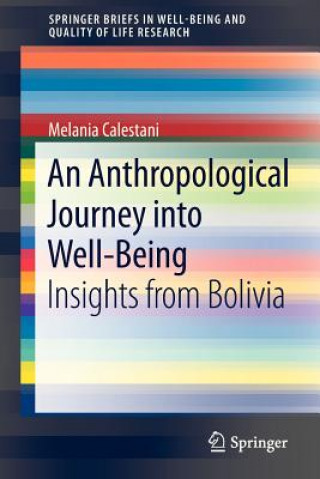 Książka Anthropological Journey into Well-Being Melania Calestani