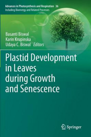 Carte Plastid Development in Leaves during Growth and Senescence Basanti Biswal