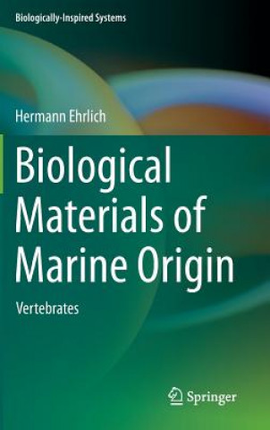 Kniha Biological Materials of Marine Origin Hermann Ehrlich