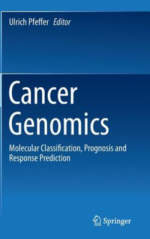 Könyv Cancer Genomics Ulrich Pfeffer