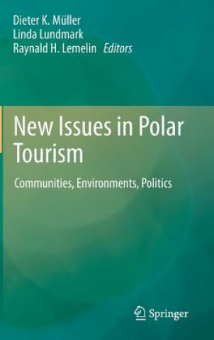 Carte New Issues in Polar Tourism Dieter K. Müller