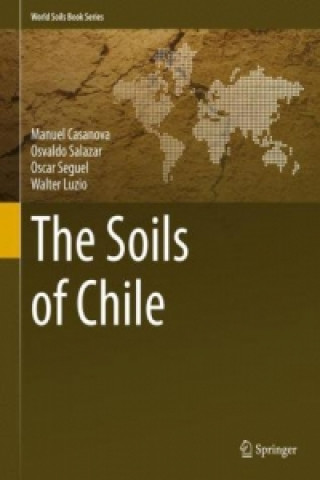 Kniha Soils of Chile Manuel Casanova