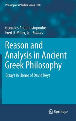 Carte Reason and Analysis in Ancient Greek Philosophy Georgios Anagnostopoulos