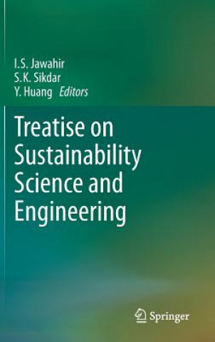 Carte Treatise on Sustainability Science and Engineering I.S. Jawahir