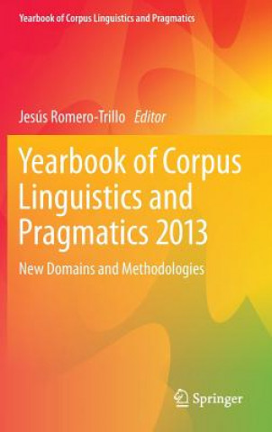 Carte Yearbook of Corpus Linguistics and Pragmatics 2013 Jesús Romero-Trillo