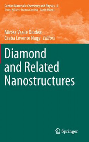 Kniha Diamond and Related Nanostructures Mircea V. Diudea