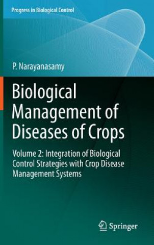 Kniha Biological Management of Diseases of Crops P. Narayanasamy